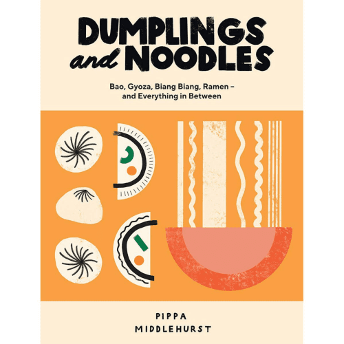 Image showing the Dumplings and Noodles: Bao, Gyoza, Biang Biang, Ramen - and Everything in Between Pippa Middlehurst product.