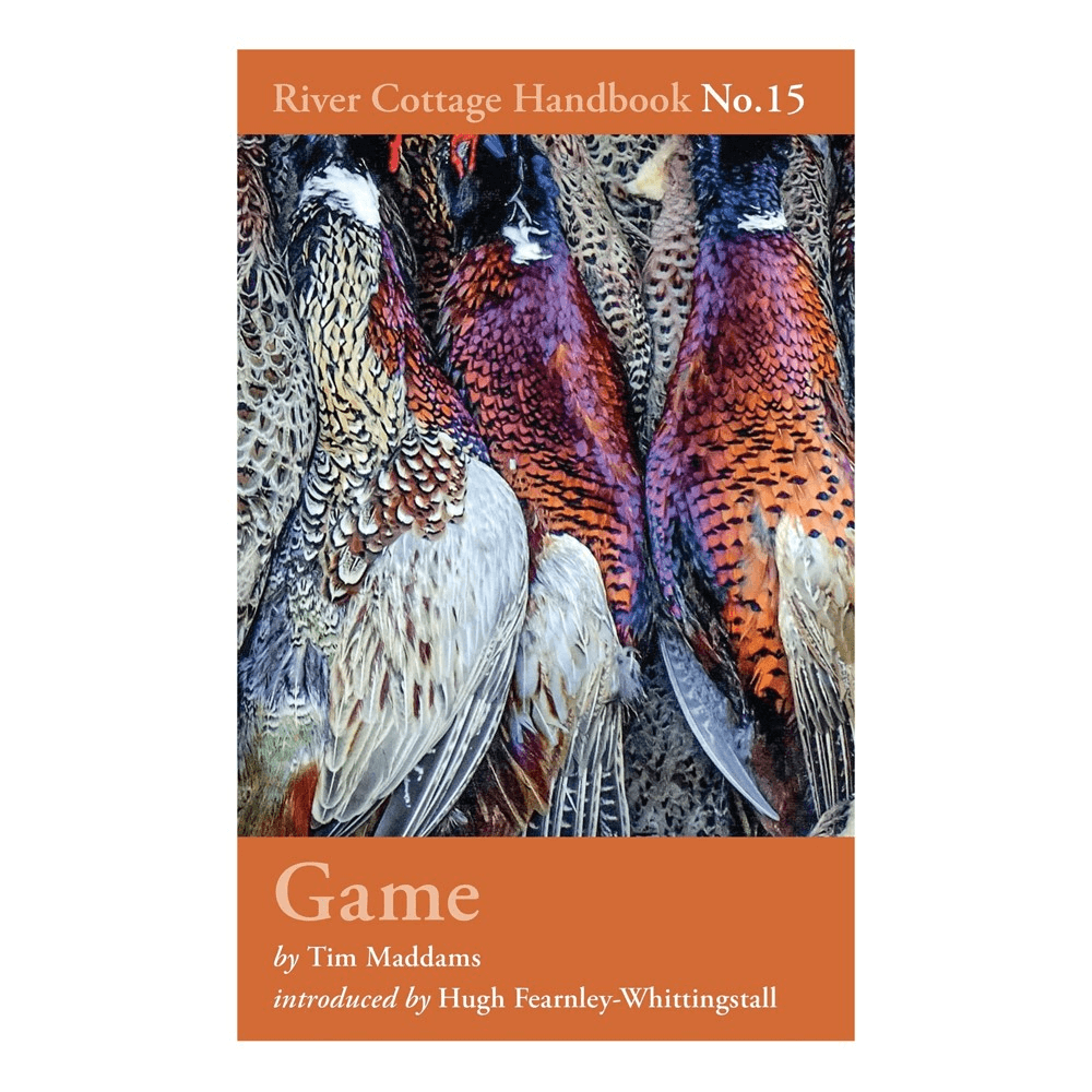 River Cottage Handbook 15: Game - Maddams, Tim
